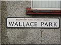 Sign, Wallace Park, Rasharkin
