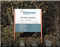 2009 : Sign at the main entrance to Whatley Quarry