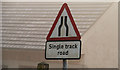 Single-track road sign near Dunmurry