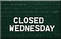 "Closed Wednesday" sign, Belfast