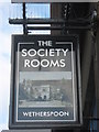 The Society Rooms Pub Sign, Maidstone