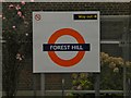 Sign, Forest Hill Railway Station