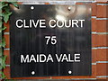 TQ2682 : Plaque, Clive Court, 75 Maida Vale NW8 by Robin Sones