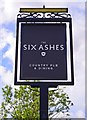 The Six Ashes (3) - sign, Six Ashes Road, Six Ashes