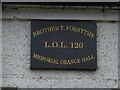 H9485 : Plaque, Brother T Forsythe Memorial Orange Hall by Kenneth  Allen