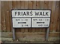 Sign for Friars Walk, including house numbers