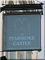 The Pembroke Castle sign