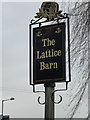 The Lattice Barn Public House sign