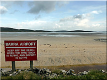 NF6905 : Barra Airport warning sign by John Lucas