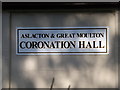 TM1690 : Aslacton & Great Moulton Coronation Hall sign by Geographer