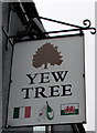 Yew Tree name sign near Trevethin
