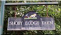 SK6819 : Shoby Lodge Farm sign by Andrew Tatlow