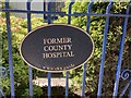 Plaque, Former County Hospital, Enniskillen