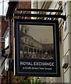 Sign for the Royal Exchange, Worcester