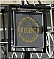 Sign for the Regent, Walton-on-Thames