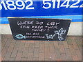 TQ5839 : A witty sign in Tunbridge Wells by Marathon