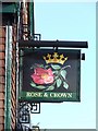 TL8563 : Rose and crown pub sign by Keith Evans